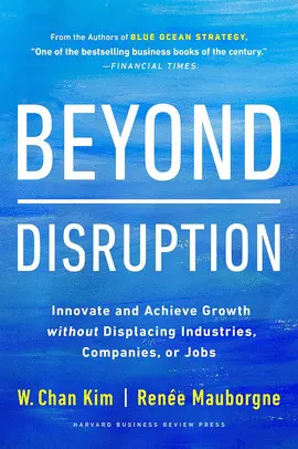 BEYOND DISRUPTION