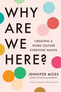 WHY ARE WE HERE?