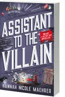 ASSISTANT TO THE VILLAIN