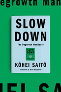 SLOW DOWN