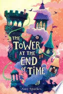 THE TOWER AT THE END OF TIME