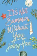 IT'S NOT SUMMER WITHOUT YOU (DELUXE EDITION)