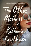 THE OTHER MOTHERS