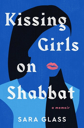 KISSING GIRLS ON SHABBAT