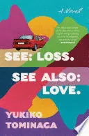 SEE LOSS SEE ALSO LOVE