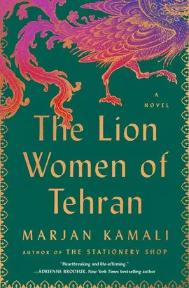 THE LION WOMEN OF TEHRAN