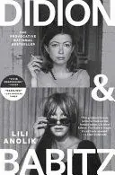 DIDION AND BABITZ