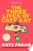 The Three Lives Of Cate Kay