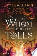 For Whom The Belle Tolls