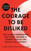 The Courage To Be Disliked