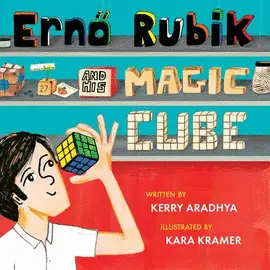 ERNO RUBIK AND HIS MAGIC CUBE
