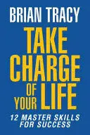 TAKE CHARGE OF YOUR LIFE