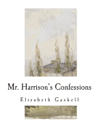 MR. HARRISON'S CONFESSIONS