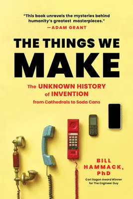 THE THINGS WE MAKE