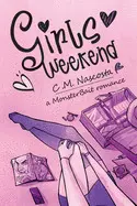 GIRLS WEEKEND