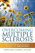OVERCOMING MULTIPLE SCLEROSIS