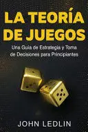 LA TEORÍA DE JUEGOS