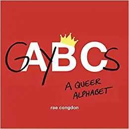 GAYBCS: A QUEER ALPHABET