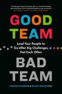 GOOD TEAM, BAD TEAM