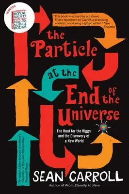 THE PARTICLE AT THE END OF THE UNIVERSE