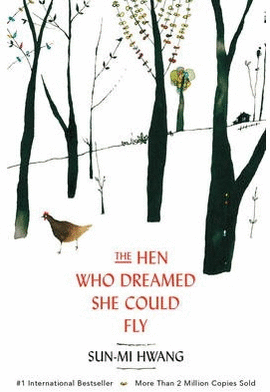 THE HEN WHO DREAMED SHE COULD FLY