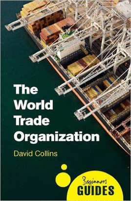 THE WORLD TRADE ORGANIZATION