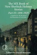 THE MX BOOK OF NEW SHERLOCK HOLMES STORIES PART III