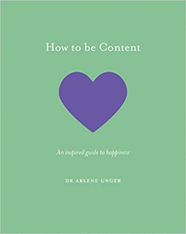 HOW TO BE CONTENT