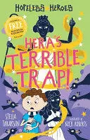 HERA'S HORRIBLE TRAP (HOPELESS HEROES, BOOK 2) (2ND EDITION)
