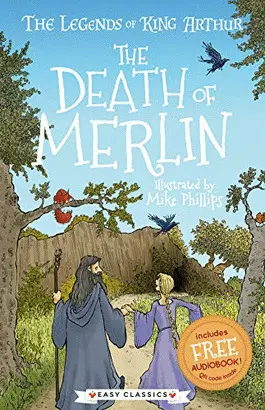 THE DEATH OF MERLIN (EASY CLASSICS)