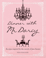 DINNER WITH MR. DARCY