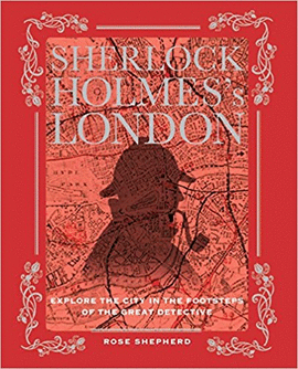 SHERLOCK HOLMES'S LONDON