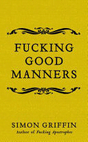 FUCKING GOOD MANNERS