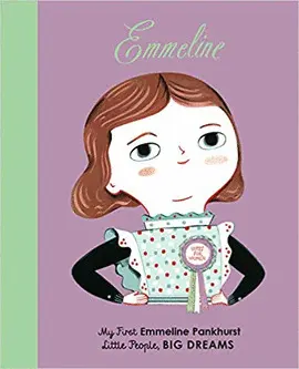 EMMELINE PANKHURST: MY FIRST EMMELINE PANKHURST