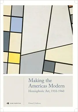 MAKING THE AMERICAS MODERN