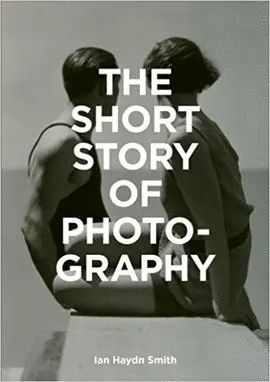 THE SHORT STORY OF PHOTOGRAPHY