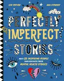 PERFECTLY IMPERFECT STORIES