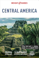 INSIGHT GUIDES CENTRAL AMERICA ( INSIGHT GUIDES )