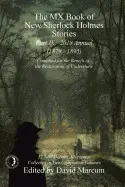 THE MX BOOK OF NEW SHERLOCK HOLMES STORIES - PART IX: 2018 ANNUAL (1879-1895)