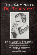 THE COMPLETE DR. THORNDYKE - VOLUME III: