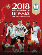 2018 FIFA WORLD CUP RUSSIA(TM) THE OFFICIAL BOOK