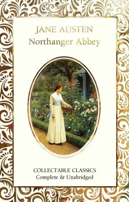 NORTHANGER ABBEY