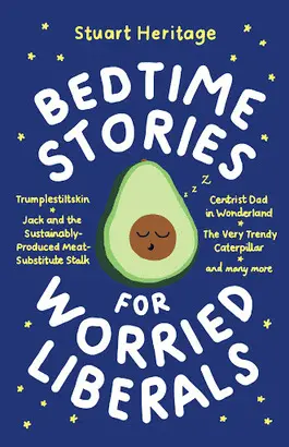 BEDTIME STORIES FOR WORRIED LIBERALS