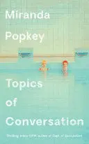 TOPICS OF CONVERSATION