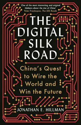 THE DIGITAL SILK ROAD