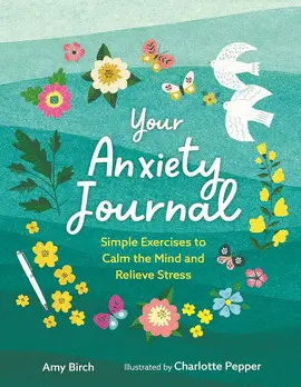 YOUR ANXIETY JOURNAL