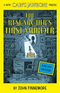 THE RESEARCHER'S FIRST MURDER