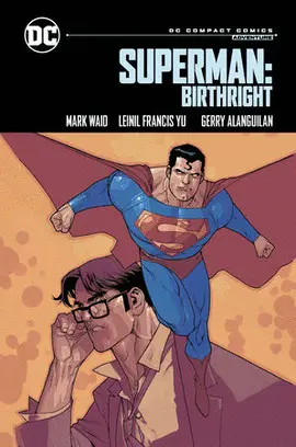 SUPERMAN: BIRTHRIGHT: DC COMPACT COMICS EDITION