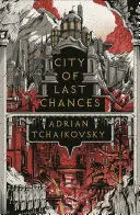 CITY OF LAST CHANCES