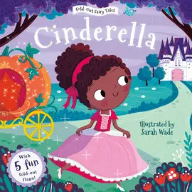 CINDERELLA (FOLD OUT FAIRY TALE)